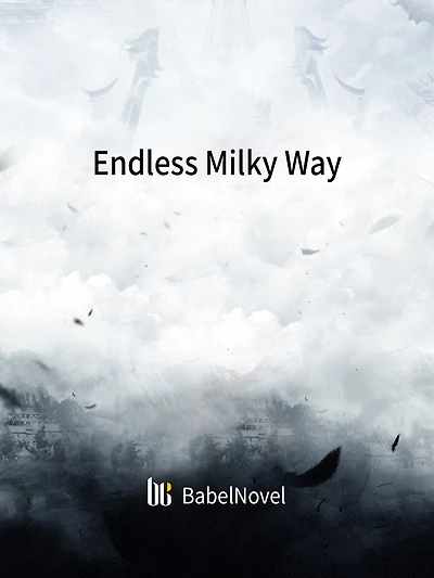 Endless Milky Way: Volume 1