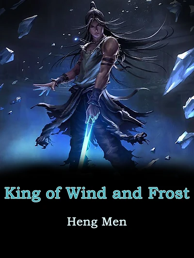 King of Wind and Frost: Volume 1