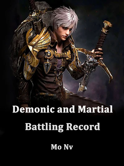 Demonic and Martial Battling Record: Volume 1