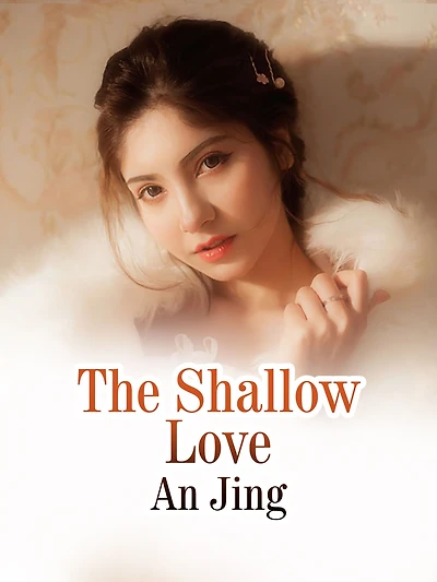 The Shallow Love: Volume 1