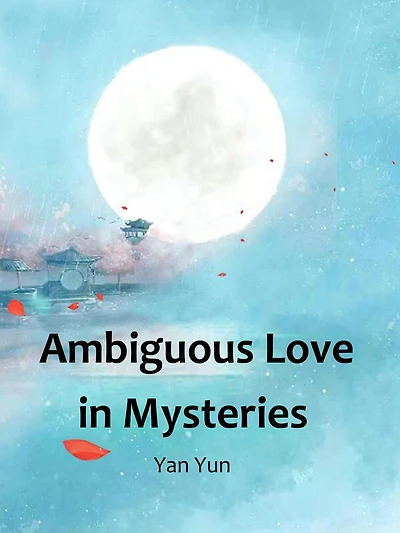Ambiguous Love in Mysteries: Volume