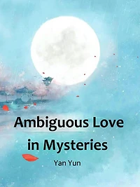 Ambiguous Love in Mysteries: Volume