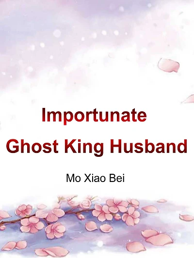 Importunate Ghost King Husband: Volume
