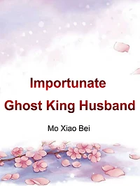 Importunate Ghost King Husband: Volume