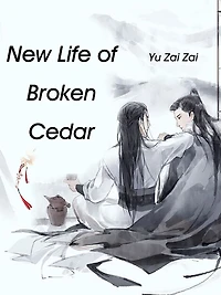 New Life of Broken Cedar: Volume 1