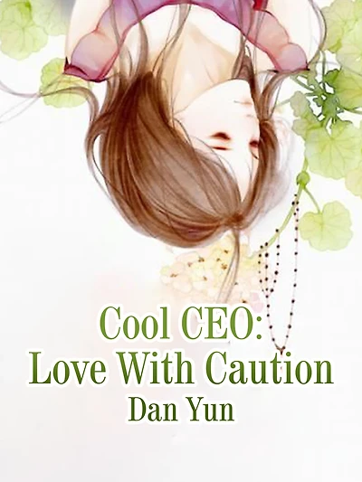 Cool CEO: Love With Caution: Volume 1