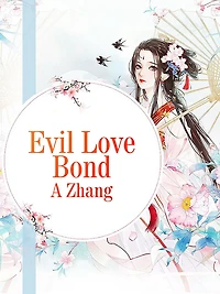 Evil Love Bond: Volume 1