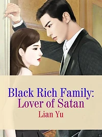 Black Rich Family: Lover of Satan: Volume 1