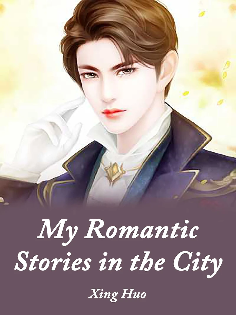 My Romantic Stories in the City: Volume 1