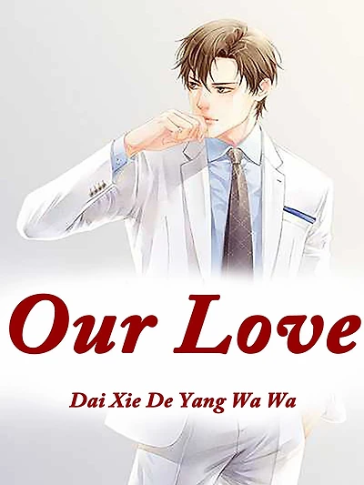 Our Love: Volume 1