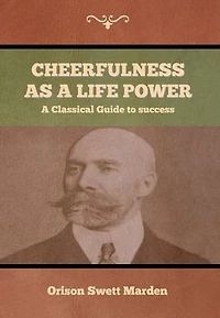 Cheerfulness as a Life Power