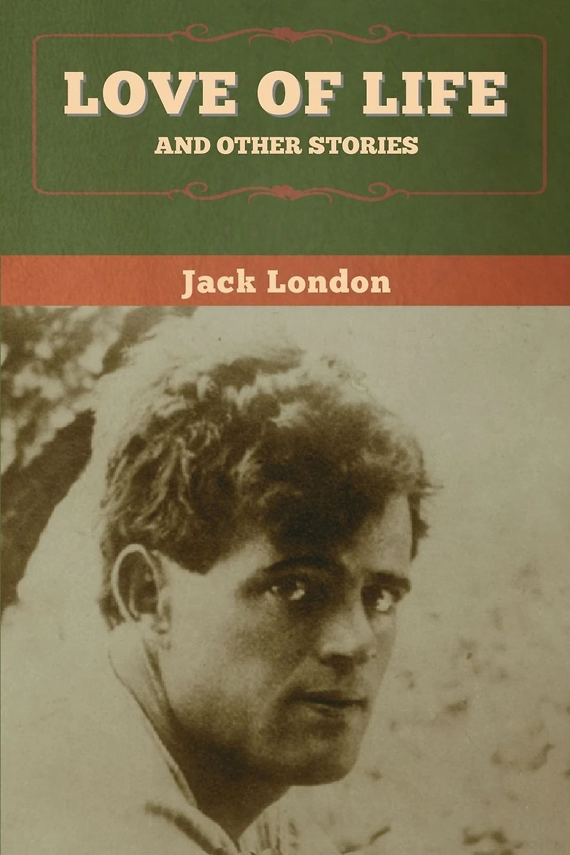 Love of Life and other Stories