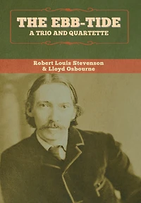 The Ebb-Tide: a Trio and Quartette