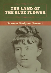the Land of Blue Flower
