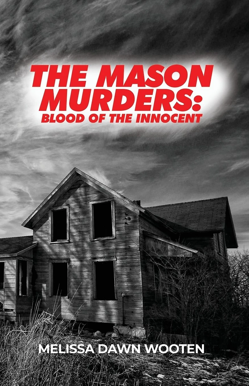 the Mason Murders: Blood of Innocent