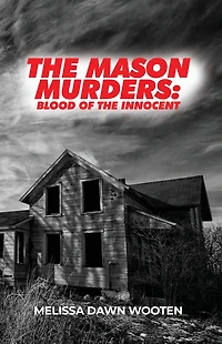 the Mason Murders: Blood of Innocent