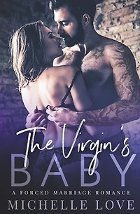 The Virgin's Baby: A Forced Marriage Romance