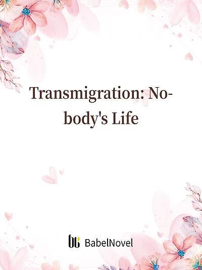 Transmigration: Nobody's Life: Volume 1