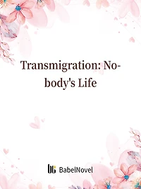 Transmigration: Nobody's Life: Volume 1