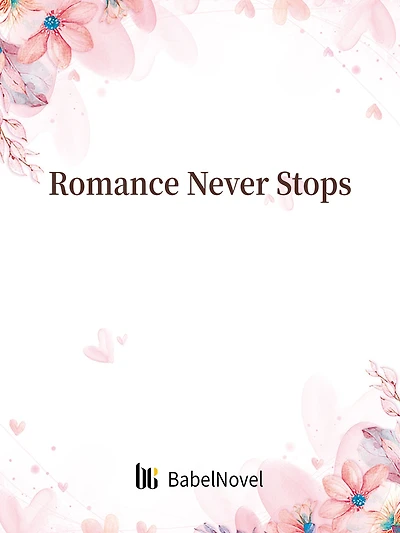 Romance Never Stops: Volume 1