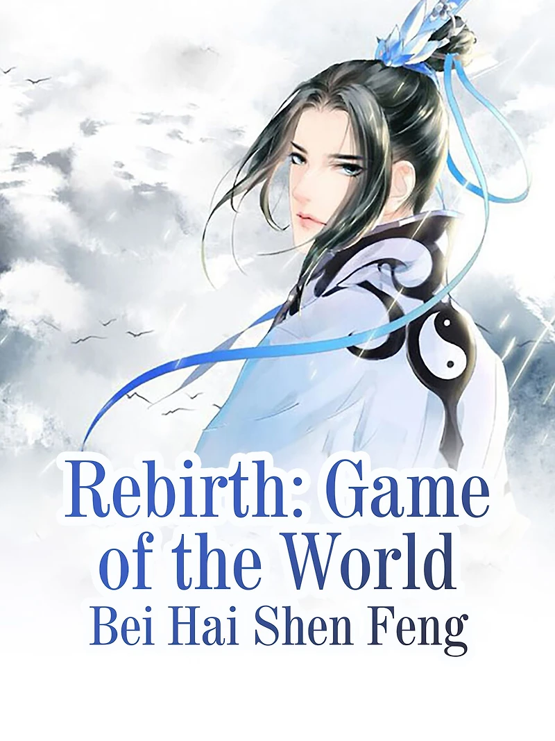 Rebirth: Game of the World: Volume 1