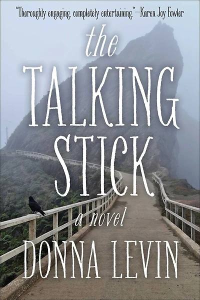 The Talking Stick: A Novel