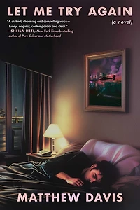 Let Me Try Again: A Novel