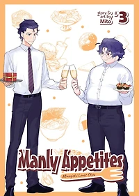 Manly Appetites: Minegishi Loves Otsu Vol. 3