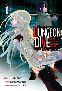 DUNGEON DIVE: Aim for the Deepest Level (Manga) Vol. 1