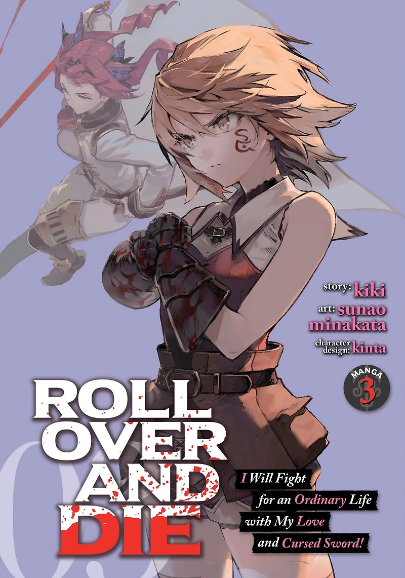 ROLL OVER and DIE: I Will Fight for an Ordinary Life with My Love Cursed Sword! (Light Novel) Vol. 3