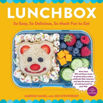 Lunchbox: So Easy, Delicious, Much Fun to Eat