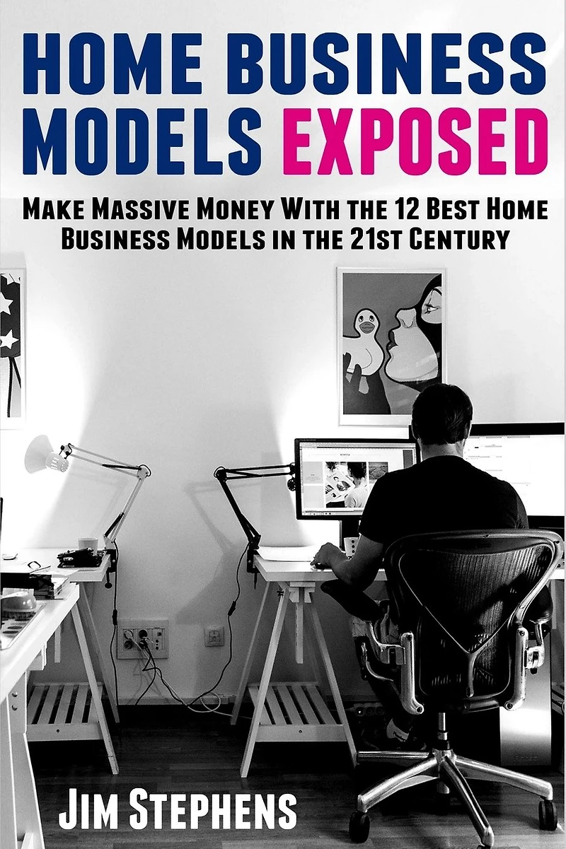 Home Business Models Exposed: Make Massive Money With the 12 Best 21st Century