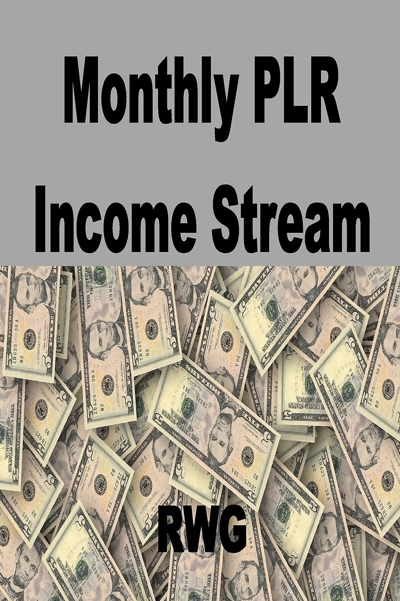 Monthly PLR Income Stream