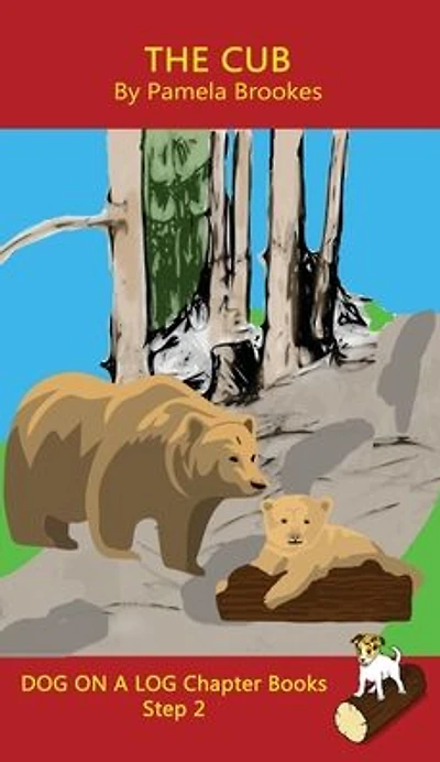 The Cub Chapter Book: Sound-Out Phonics Books Help Developing Readers, including Students with Dyslexia, Learn to Read (Step 2 a Systematic Series of Decodable Books)