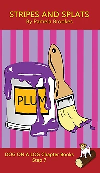 Stripes And Splats Chapter Book: Sound-Out Phonics Books Help Developing Readers, including Students with Dyslexia, Learn to Read (Step 7 a Systematic Series of Decodable Books)