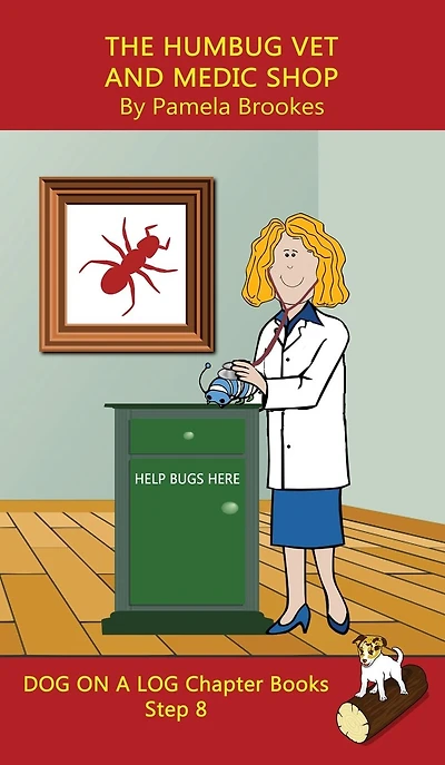 The Humbug Vet and Medic Shop Chapter Book: Sound-Out Phonics Books Help Developing Readers, including Students with Dyslexia, Learn to Read (Step 8 a Systematic Series of Decodable Books)
