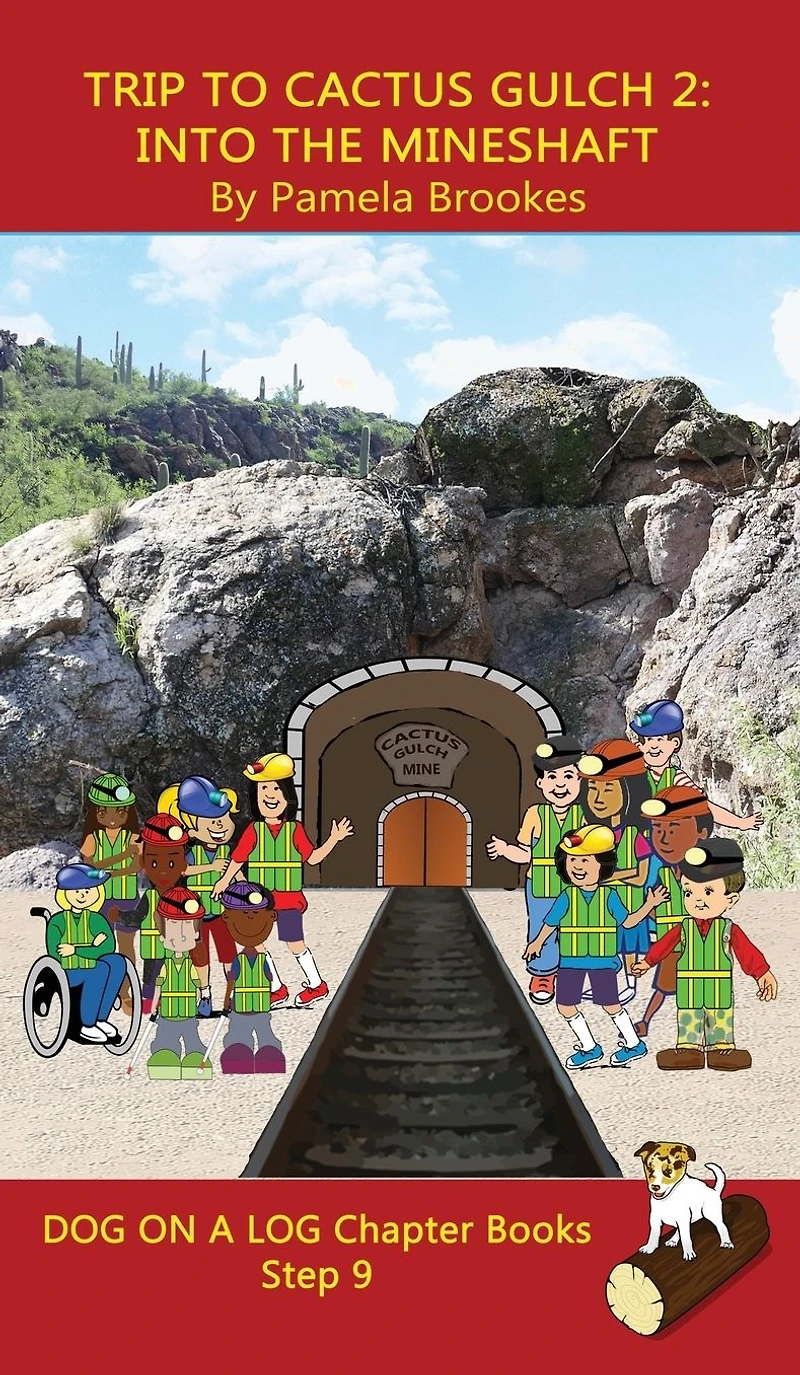 Trip to Cactus Gulch 2 (Into the Mineshaft) Chapter Book: Sound-Out Phonics Books Help Developing Readers, including Students with Dyslexia, Learn Read (Step 9 a Systematic Series of Decodable Books)