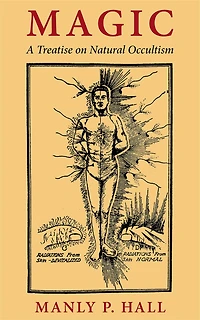 Magic: A Treatise on Natural Occultism