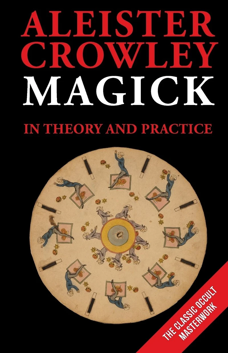 Magick Theory and Practice