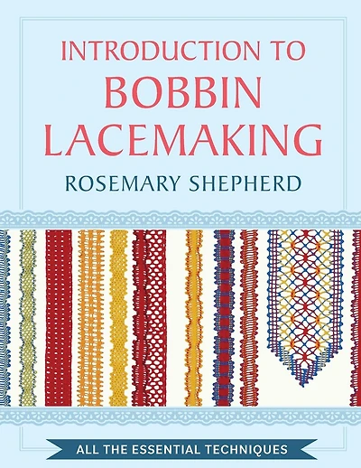 An Introduction to Bobbin Lace Making
