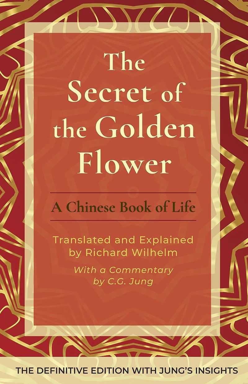 the Secret of Golden Flower: A Chinese Book Life
