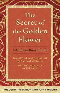 the Secret of Golden Flower: A Chinese Book Life