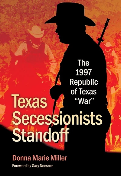 Texas Secessionists Standoff: The 1997 Republic of "War"