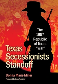 Texas Secessionists Standoff: The 1997 Republic of "War"