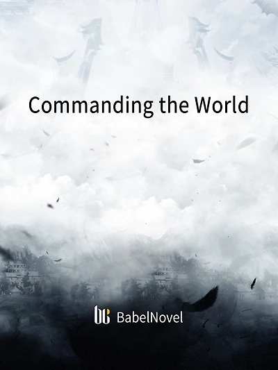 Commanding the World: Volume 1