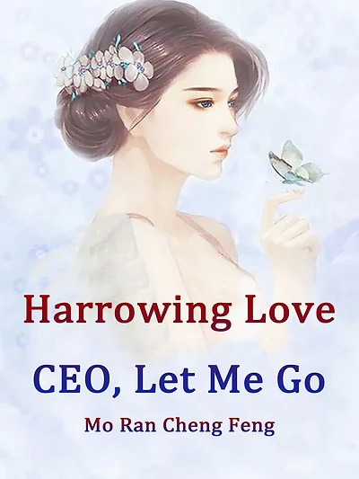 Harrowing Love: CEO