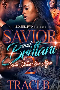 Savior and Brittani 2: A South Dallas Love Affair