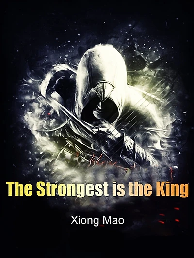 The Strongest is the King: Volume 3