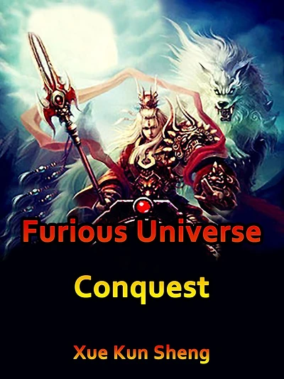 Furious Universe Conquest: Volume