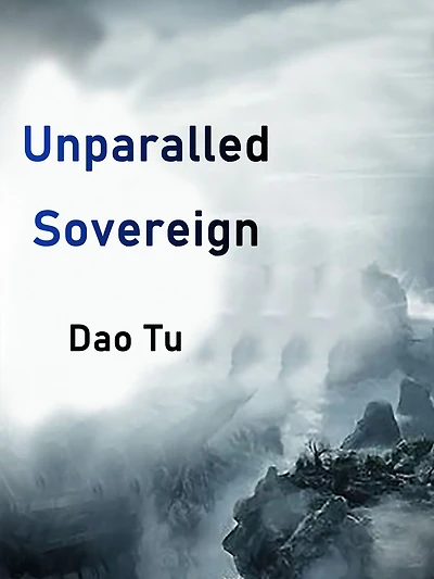 Unparalled Sovereign: Volume